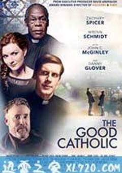 好教徒 The Good Catholic (2017) [迅雷BT磁力免费下载]