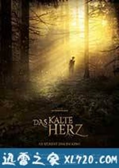 冷酷的心 Das kalte Herz (2016) [迅雷BT磁力免费下载]