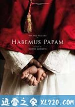 教皇诞生 Habemus Papam (2011) [迅雷BT磁力免费下载]