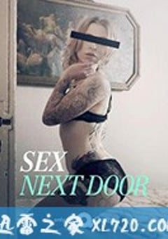 邻家性士 第一季 Sex Next Door Season 1 (2020) [迅雷BT磁力免费下载]