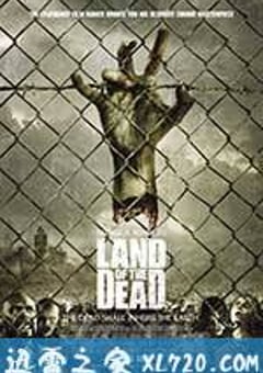 活死人之地 Land of the Dead (2005) [迅雷BT磁力免费下载]
