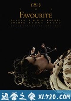 宠儿 The Favourite (2018) [迅雷BT磁力免费下载]