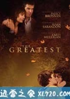 最伟大的 The Greatest (2009) [迅雷BT磁力免费下载]