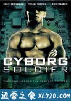 机械战士 Cyborg Soldier (2008) [迅雷BT磁力免费下载]