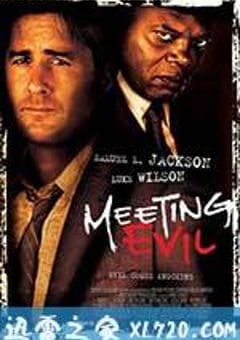 遇见恶魔 Meeting Evil (2012) [迅雷BT磁力免费下载]