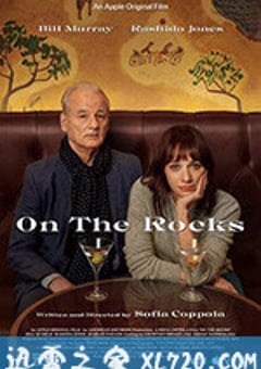 触礁 On the Rocks (2020) [迅雷BT磁力免费下载]