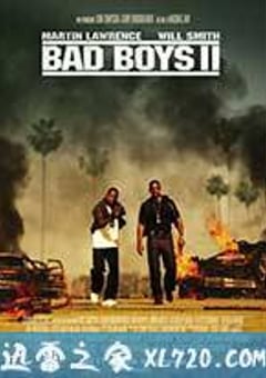 绝地战警2 Bad Boys II (2003) [迅雷BT磁力免费下载]