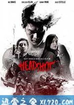 爆头 Headshot (2016) [迅雷BT磁力免费下载]
