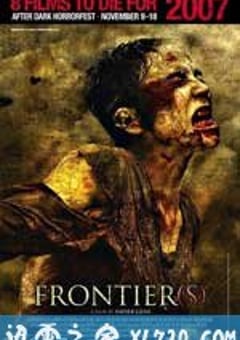 边域之城 Frontière(s) (2007) [迅雷BT磁力免费下载]