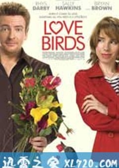 爱情鸟 Love Birds (2011) [迅雷BT磁力免费下载]