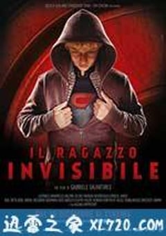 少年透明人 Il ragazzo invisibile (2014) [迅雷BT磁力免费下载]