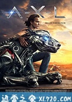 机器猛犬 A.X.L. (2018) [迅雷BT磁力免费下载]