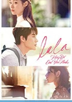 Lala：让我爱你 라라 (2018) [迅雷BT磁力免费下载]
