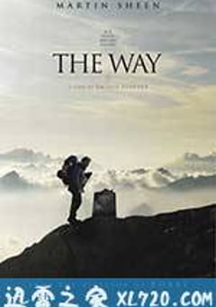 朝圣之路 The Way (2010) [迅雷BT磁力免费下载]