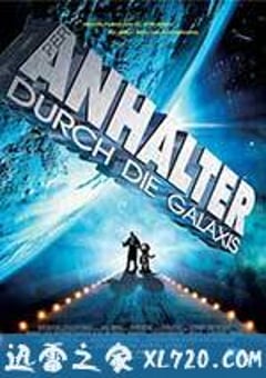 银河系漫游指南 The Hitchhiker’s Guide to the Galaxy (2005) [迅雷BT磁力免费下载]
