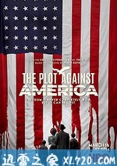 反美阴谋 The Plot Against America (2020) [迅雷BT磁力免费下载]