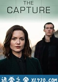 真相捕捉 第一季 The Capture Season 1 (2019) [迅雷BT磁力免费下载]