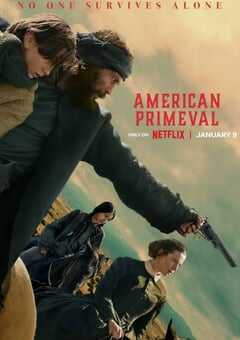 2025年美国电视剧《驯荒记》全6集 [迅雷BT磁力免费下载]