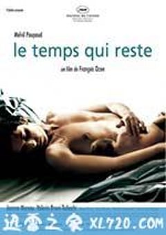 时光驻留 Le temps qui reste (2005) [迅雷BT磁力免费下载]