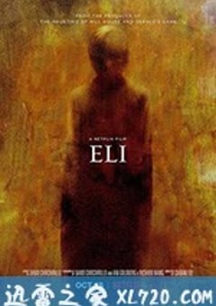 禁闭男童 Eli (2019) [迅雷BT磁力免费下载]