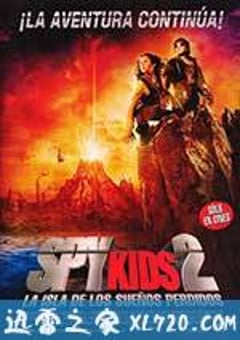 非常小特务2 Spy Kids 2: Island of Lost Dreams (2002) [迅雷BT磁力免费下载]