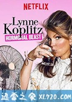 琳恩·柯普利兹：荷尔蒙怪兽 Lynne Koplitz: Hormonal Beast (2017) [迅雷BT磁力免费下载]