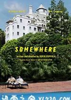 在某处 Somewhere (2010) [迅雷BT磁力免费下载]