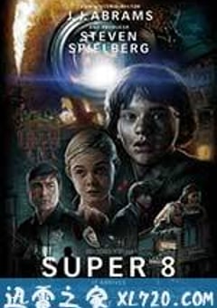 超级八 Super 8 (2011) [迅雷BT磁力免费下载]