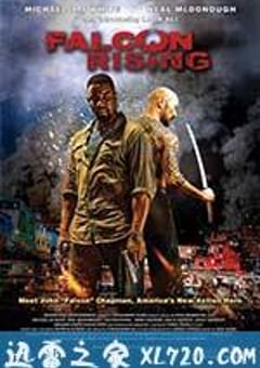 猎鹰突起 Falcon Rising (2014) [迅雷BT磁力免费下载]