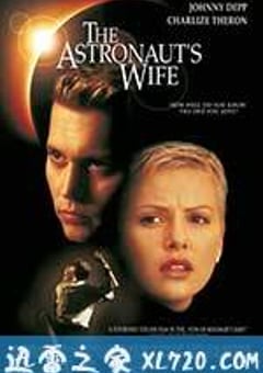 太空异种 The Astronaut’s Wife (1999) [迅雷BT磁力免费下载]