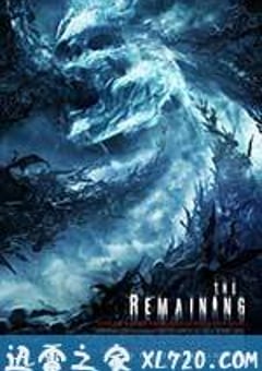 幸存者 The Remaining (2014) [迅雷BT磁力免费下载]