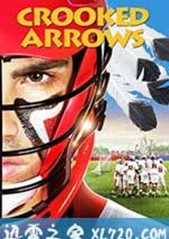 弯曲的箭头 Crooked Arrows (2010) [迅雷BT磁力免费下载]