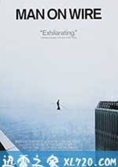 走钢丝的人 Man on Wire (2008) [迅雷BT磁力免费下载]