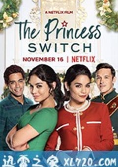 公主大对换 The Princess Switch (2018) [迅雷BT磁力免费下载]