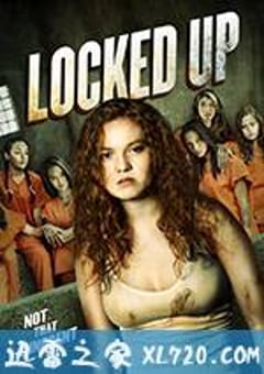 炼狱校园 Locked Up (2017) [迅雷BT磁力免费下载]
