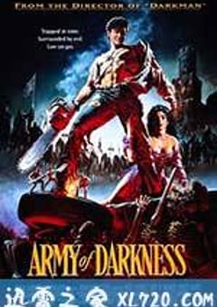鬼玩人3：魔界英豪 Army of Darkness: Evil Dead 3 (1992) [迅雷BT磁力免费下载]