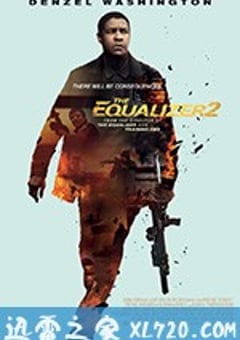 伸冤人2 The Equalizer 2 (2018) [迅雷BT磁力免费下载]
