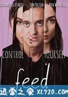 填满 Feed (2017) [迅雷BT磁力免费下载]