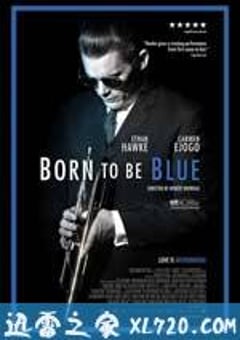 生为蓝调 Born to Be Blue (2016) [迅雷BT磁力免费下载]