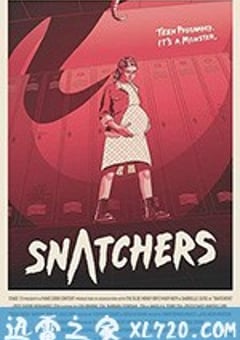 掠夺者 Snatchers (2019) [迅雷BT磁力免费下载]
