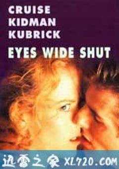 大开眼戒 Eyes Wide Shut (1999) [迅雷BT磁力免费下载]