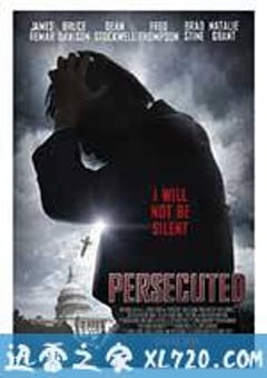 迫害 Persecuted (2014) [迅雷BT磁力免费下载]