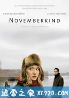 十一月的孩子 Novemberkind (2008) [迅雷BT磁力免费下载]