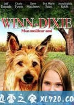 都是戴茜惹的祸 Because of Winn-Dixie (2005) [迅雷BT磁力免费下载]