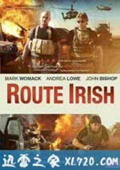 最危险的路 Route Irish (2010) [迅雷BT磁力免费下载]