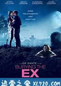 活埋前女友 Burying the Ex (2015) [迅雷BT磁力免费下载]