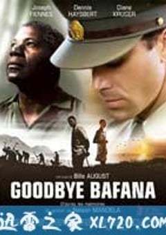再见巴法纳 Goodbye Bafana (2007) [迅雷BT磁力免费下载]