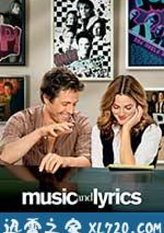 K歌情人 Music and Lyrics (2007) [迅雷BT磁力免费下载]