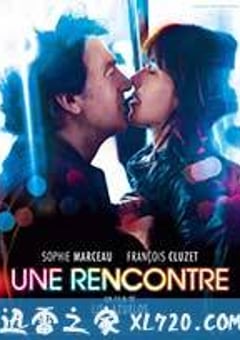 一次邂逅 Une rencontre (2014) [迅雷BT磁力免费下载]