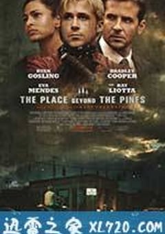 松林外 The Place Beyond the Pines (2012) [迅雷BT磁力免费下载]